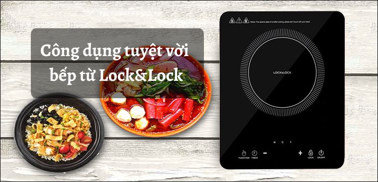 7 công dụng tuyệt vời mà bếp từ Lock&Lock mang đến cho gia đình