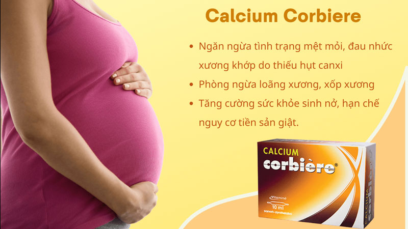 Calcium Corbiere có tốt không? Có các loại nào? Cách dùng và lưu ý sử dụng