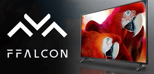 7 lý do nên mua tivi Android Tivi FFalcon 4K 43 inch 43UF2