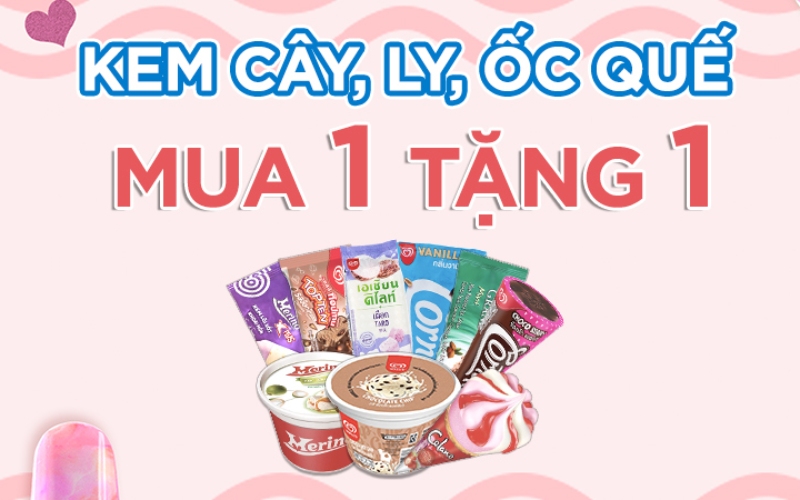 Từ 01/10 - 31/10/2022, kem cây, kem ly, kem ốc quế các loại mua 1 tặng 1