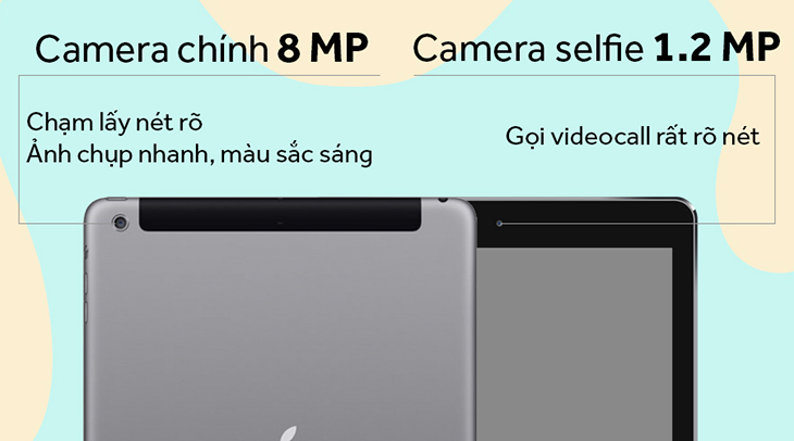 Máy tính bảng iPad Air 2 Cellular 32GB có camera chính 8MP, camera selfie 1.2MP.