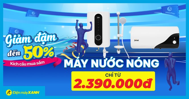 Kích cầu mua sắm máy nước nóng giảm cực sốc chỉ với 2.390.000đ