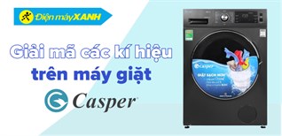 Giải mã các kí hiệu trên máy giặt Casper