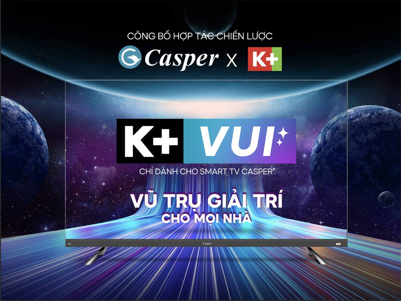 Mua Tivi Casper – Tặng Gói K+ VUI 0đ 12 Tháng