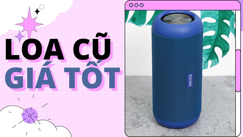 Bật mí đến bạn những chiếc loa cũ nhưng chất lượng cực tốt thích hợp để quẩy cùng bạn bè