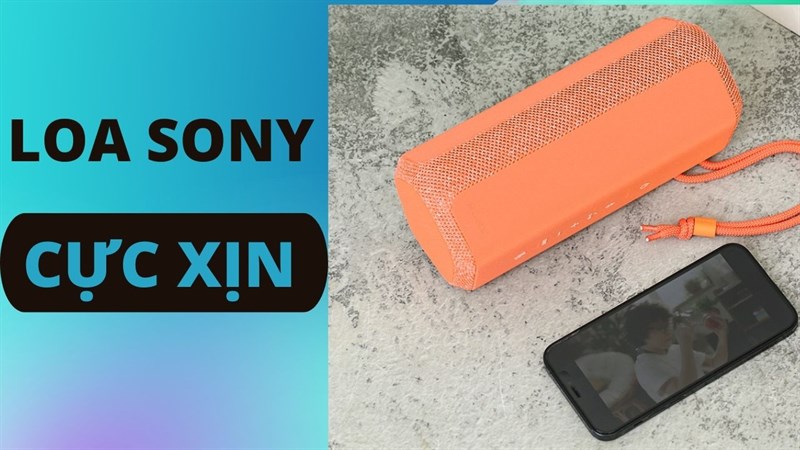 5 chiếc loa Sony X series đáng mua