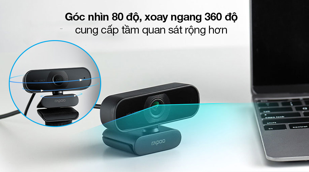 Webcam 1080P Rapoo C260 cung cấp cho bạn góc rộng 80 độ, xoay ngang 360 độ