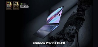 Đánh giá ASUS Zenbook Pro 16x OLED: Hiệu năng khủng, thiết kế độc đáo