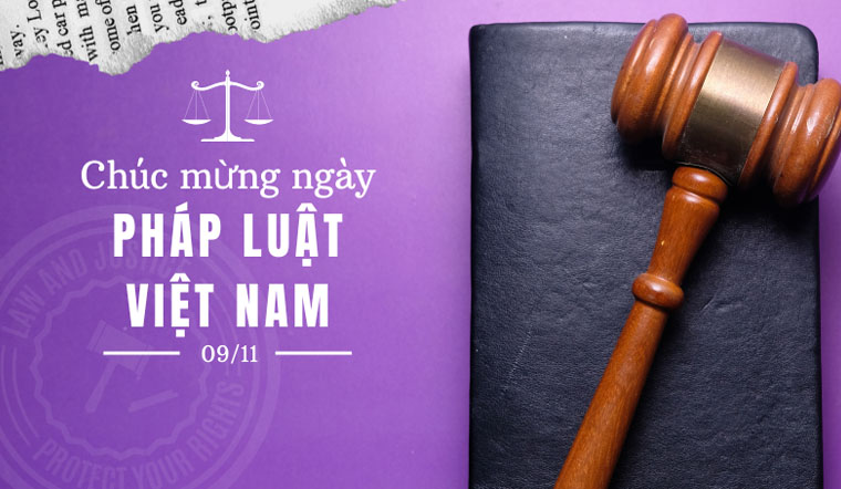 20 lời chúc ngày Pháp luật Việt Nam 9/11 hay, ý nghĩa