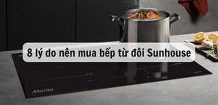 Bếp từ đôi Sunhouse có tốt không? 8 lý do nên mua bếp từ đôi Sunhouse
