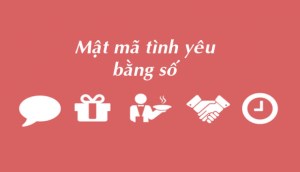 Mật mã tình yêu bằng số để tỏ tình người ấy cực ý nghĩa