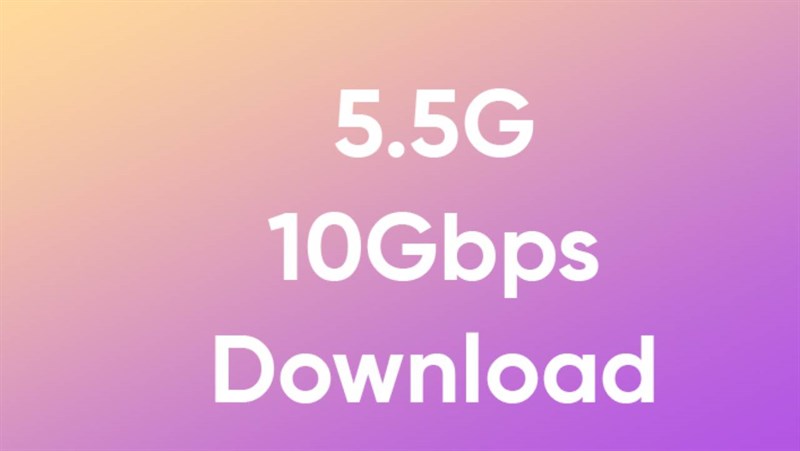 5.5G sẽ nhanh hơn 10 lần so với 5G thông tin này có thật sự đúng?