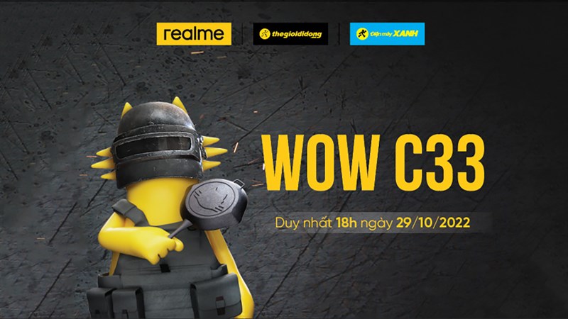 Bạn biết gì chưa? Hãy cùng WOW C33 bốc thăm thả ga trúng ngay realme C33! Bạn biết gì chưa? Hãy cùng WOW C33 bốc thăm thả ga trúng ngay realme C33!