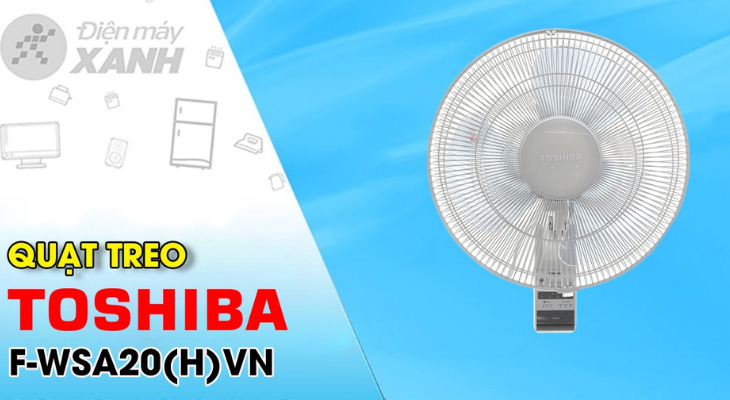 Quạt treo Toshiba F-WSA20(H)VN có giá thành hợp lý