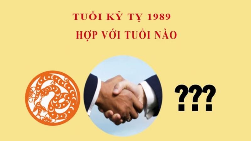 Tuổi Kỷ Tỵ sinh năm 1989 mệnh gì? Hợp với những tuổi nào?