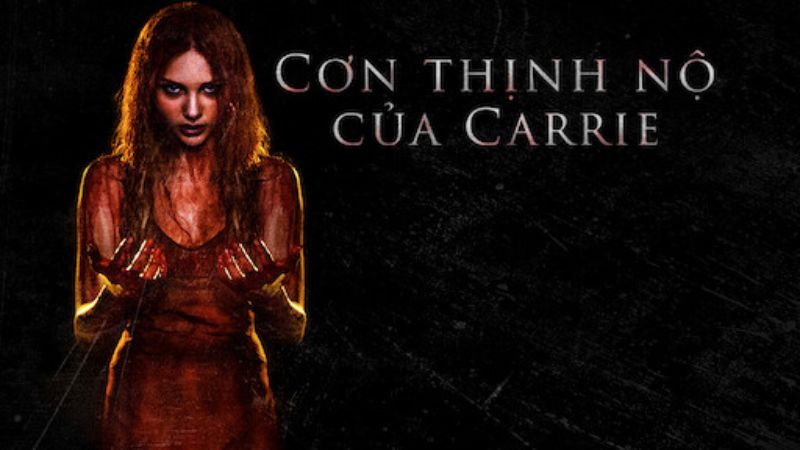 Carrie - Cơn thịnh nộ của Carrie