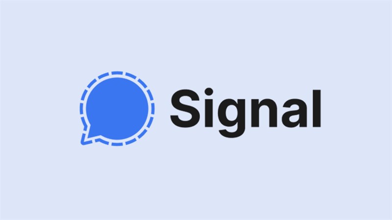 Signal - Lựa chọn hàng đầu cho việc bảo mật