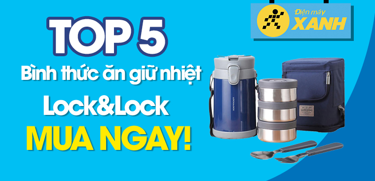 5 mẫu bình thức ăn giữ nhiệt Lock&lock có ruột bình bằng inox an toàn cho sức khỏe