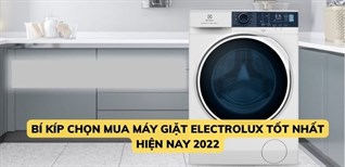 5 cách chọn mua máy giặt Electrolux cửa ngang, cửa trên tốt nhất hiện nay