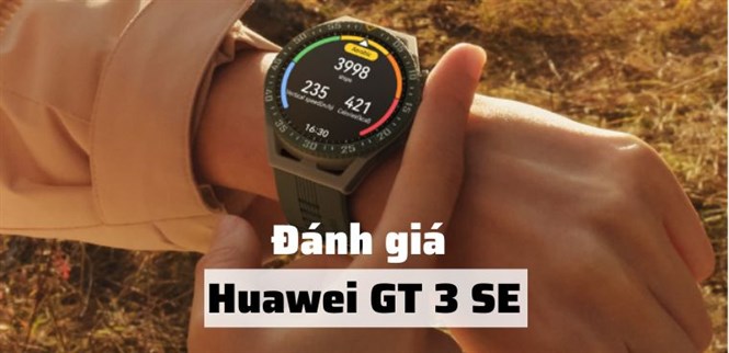 Đánh giá Huawei Watch GT 3 SE vừa ra mắt tại Việt Nam: Thiết kế thời thượng, tính năng hiện đại, giá chỉ 4.49 triệu