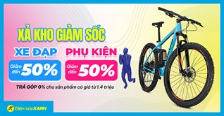 Xả kho giảm SỐC - Xe đạp giảm đến 50%, trả chậm 0% lãi suất