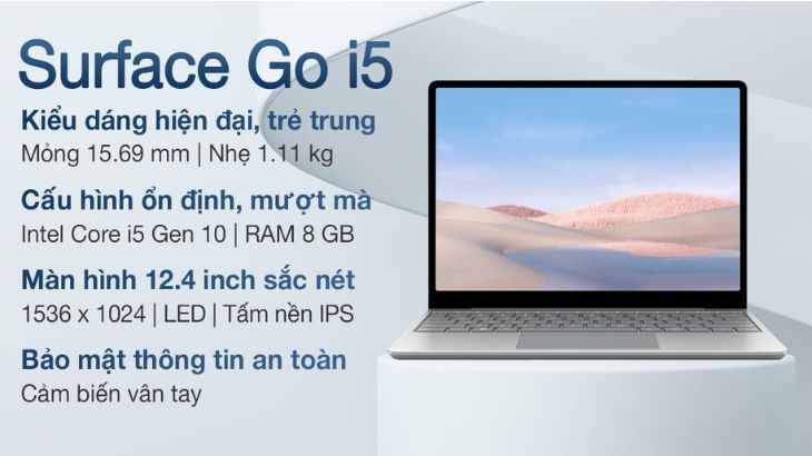 Surface Go i5 256GB có kiểu dáng hiện đại cùng hiệu năng mạnh mẽ