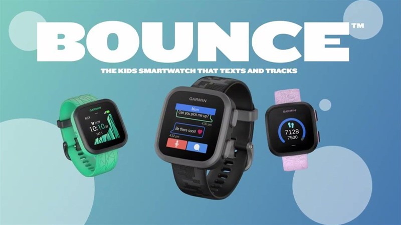 Đồng hồ thông minh cho trẻ em Garmin Bounce ra mắt Đồng hồ thông minh cho trẻ em Garmin Bounce ra mắt