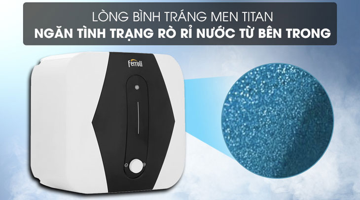 Máy nước nóng gián tiếp Ferroli MIDO SQ sử dụng lòng bình tráng men Titan giúp chống rò rỉ nước