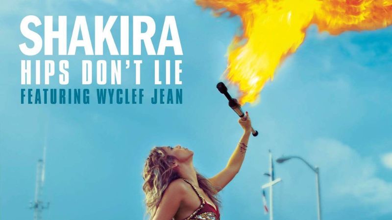Hip Don’t Lie - Shakira ft. Wyclef Jean