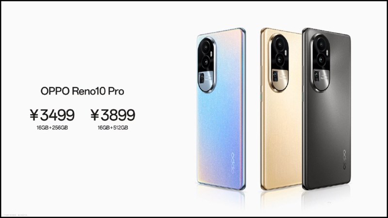 Giá OPPO Reno10 Pro tại thị trường Trung Quốc. Nguồn: OPPO. Giá OPPO Reno10 Pro tại thị trường Trung Quốc. Nguồn: OPPO.