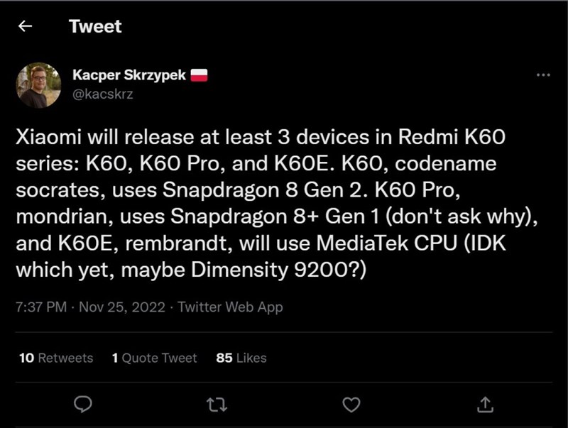 Bài viết tiết lộ tên và vi xử lý dự kiến được trang bị trên dòng Redmi K60 của Kacper Skrzypek