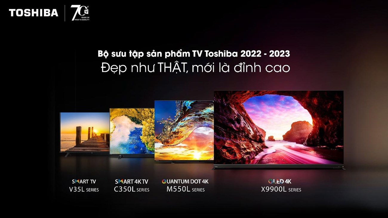 Toshiba ra mắt thị trường Việt loạt siêu phẩm TV trước thềm World Cup 2022