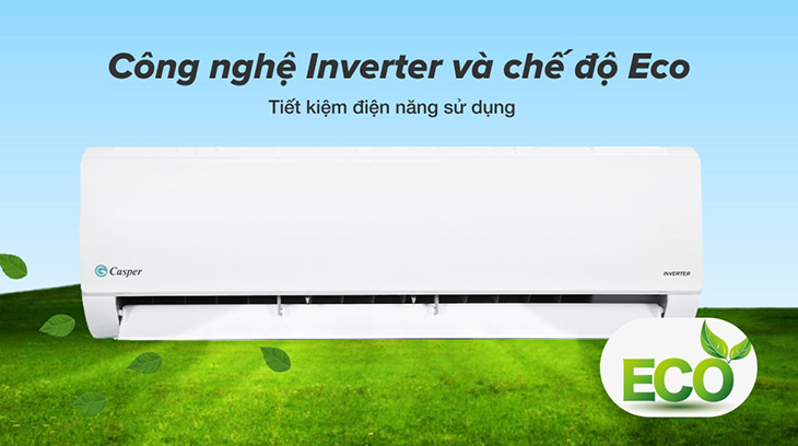 Điều hòa Casper Inverter tiết kiệm điện tối ưu