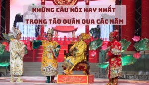 Những câu nói hay nhất trong Táo quân qua các năm