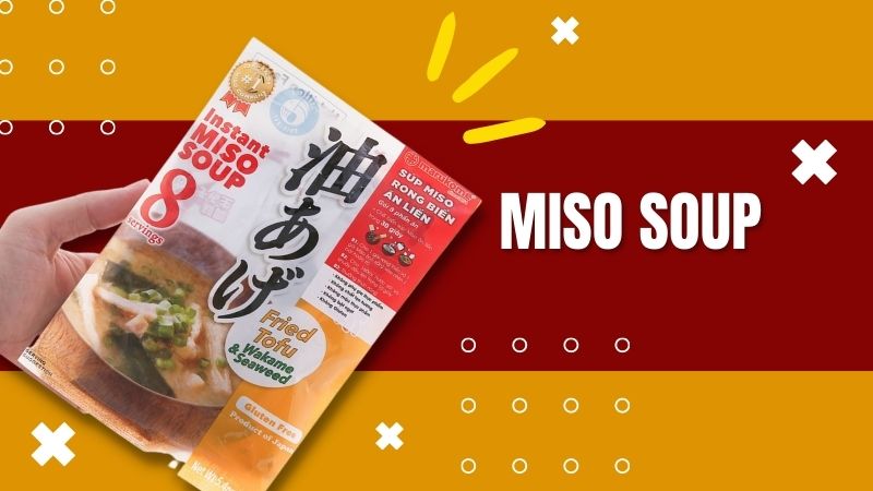 Hướng dẫn nấu súp miso đơn giản ngon kiểu Nhật với gói canh Wakame