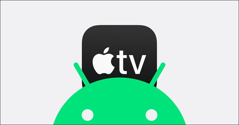 Apple TV trên Android Apple TV trên Android