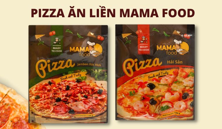 Mama Food có những loại pizza ăn liền nào? Giá bao nhiêu?