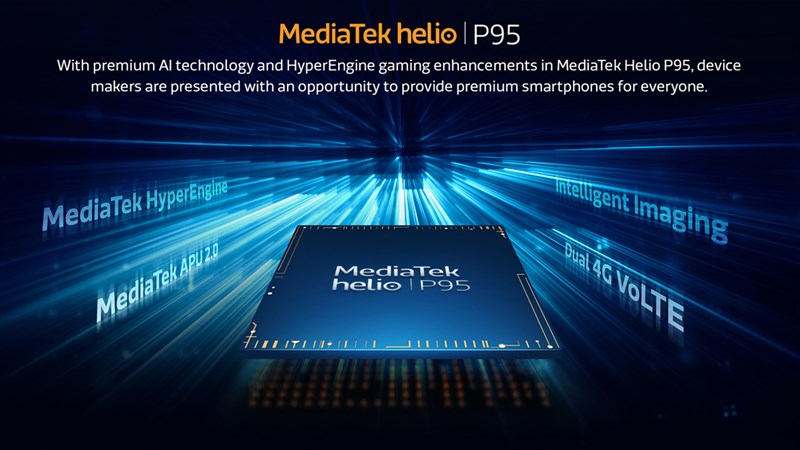 Helio P95 nổi bật với sự xuất hiện đầu tiên của công nghệ HyperEngine trên dòng chip này