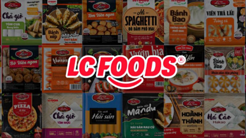 Tìm hiểu về đôi nét về thương hiệu LC FOODS