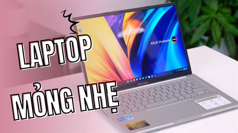 TOP những laptop mỏng nhẹ đáng mua trong dịp tết năm nay mà bạn không nên bỏ lỡ