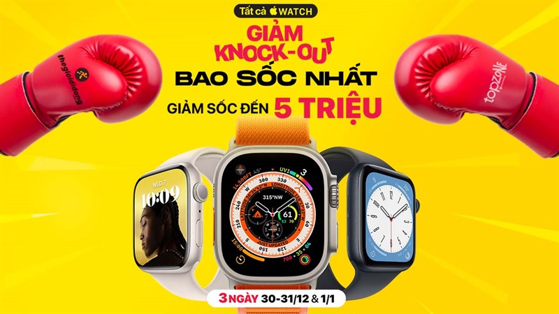 Giảm giá sốc nhất: Apple Watch hạ giá đến 4 triệu, mua ngay kẻo lỡ!