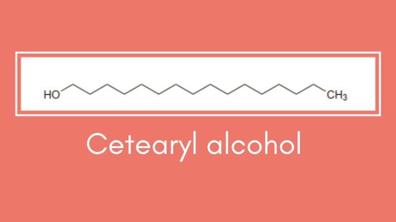 Cetearyl alcohol là chất gì?