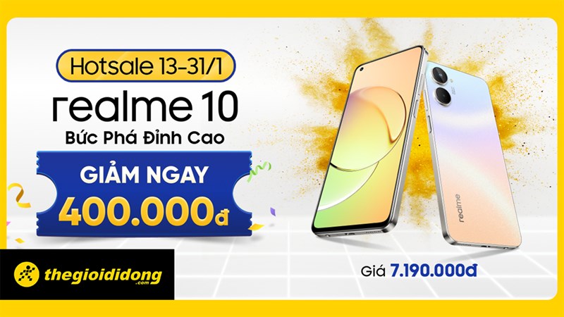 Hotsale realme 10, mua ngay để nhận ưu đãi đến 400K, giá siêu tốt chỉ 6.79 triệu