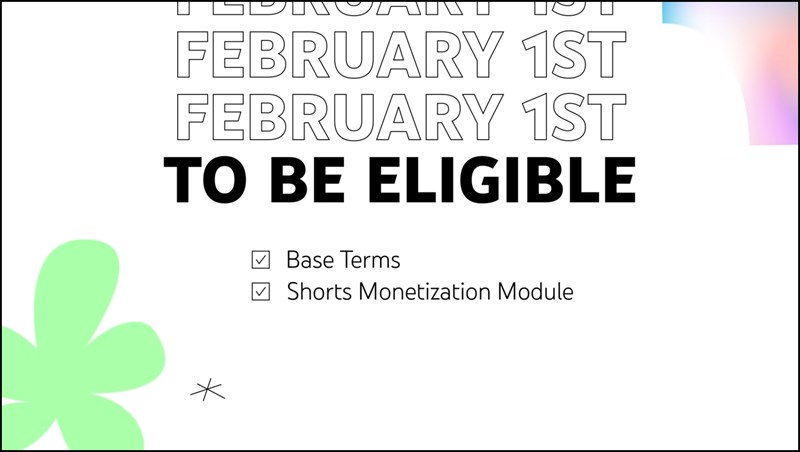 Để đủ điều kiện tham gia Chương trình chia sẻ doanh thu, người sáng tạo phải chấp nhận hai Điều khoản cơ sở và Điều khoản kiếm tiền từ video ngắn