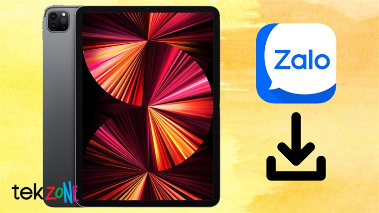 Cách tải Zalo về iPad giúp làm việc, học tập, kết nối bạn bè tiện lợi