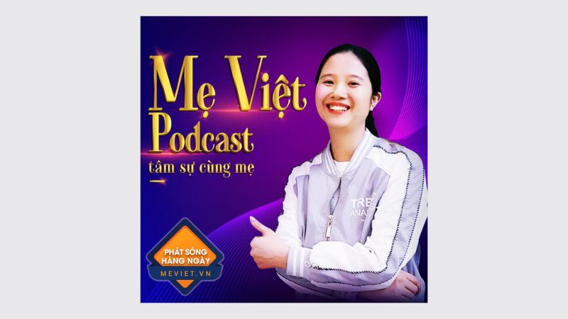 Mẹ Việt Kênh Âm Thanh Của Ba Mẹ!