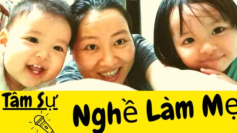 Tâm Sự Nghề Làm Mẹ