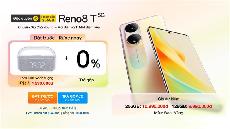Đặt trước OPPO Reno8 T 5G, rước ngay bộ quà tặng đến 1.59 triệu! Đặt trước OPPO Reno8 T 5G, rước ngay bộ quà tặng đến 1.59 triệu!