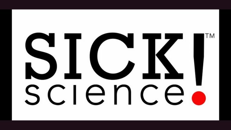 Sick Science