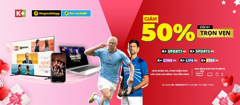 Tháng 2 ngập tràn tình yêu và ưu đãi hấp dẫn từ truyền hình K+